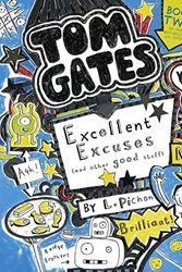 Cover Art for 9780606379410, Excellent Excuses (and Other Good Stuff)Tom Gates by Liz Pichon