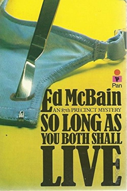 Cover Art for 9780330254403, So Long as You Both Shall Live by Ed McBain