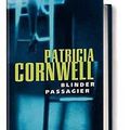 Cover Art for 9783455010312, Blinder Passagier by Patricia Cornwell