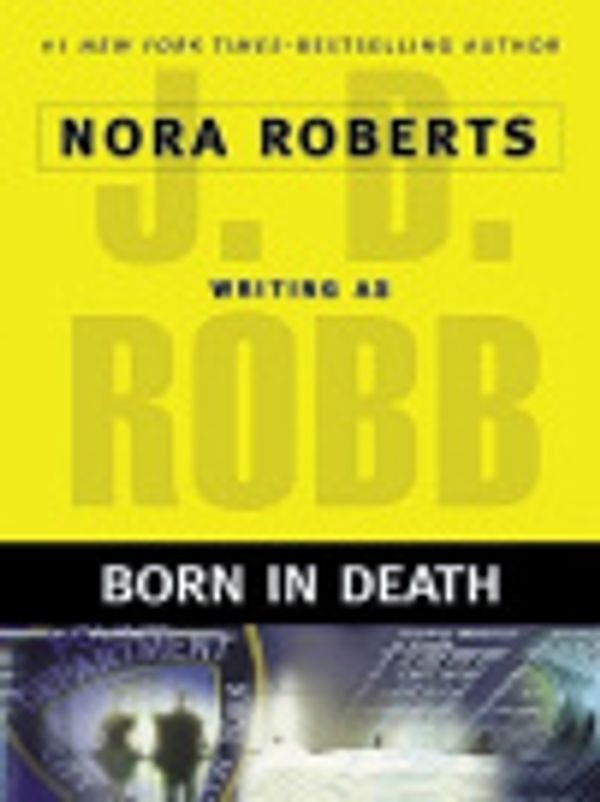 Cover Art for 9780786579105, Born in Death by J D Robb
