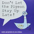 Cover Art for 9780545045193, Don't Let the Pigeon Stay Up Late! by Mo Willems