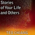 Cover Art for 9798200049370, Stories of Your Life and Others by Ted Chiang