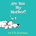 Cover Art for 9780593396216, Are You My Mother? by P. D. Eastman
