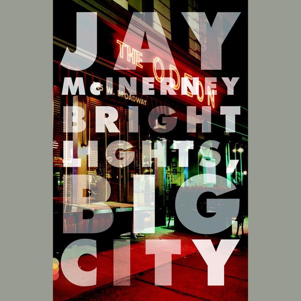 Cover Art for 9780307578167, Bright Lights, Big City by Jay McInerney