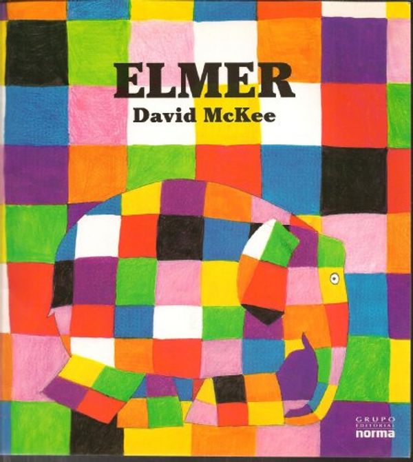 Cover Art for 9789580486213, Elmer by David McKee