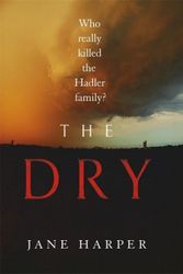 Cover Art for 9781408708170, The Dry by Jane Harper