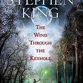 Cover Art for 9781451658910, The Wind Through the Keyhole by Stephen King