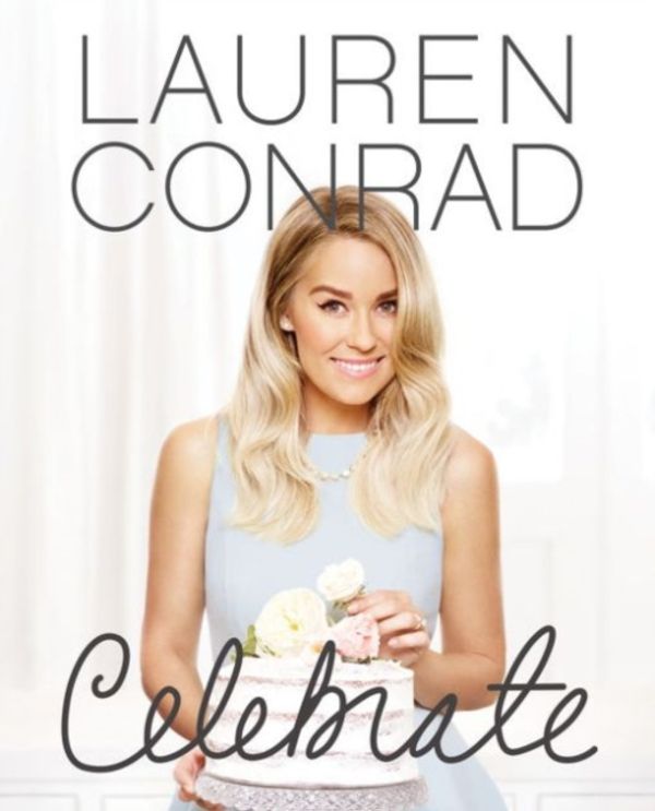 Cover Art for 9780062438324, Lauren Conrad Celebrate by Lauren Conrad