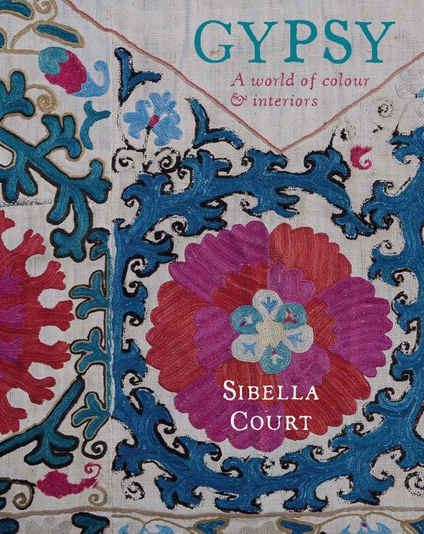 Cover Art for 9780733332777, Gypsy: A World of Colour and Interiors by Sibella Court
