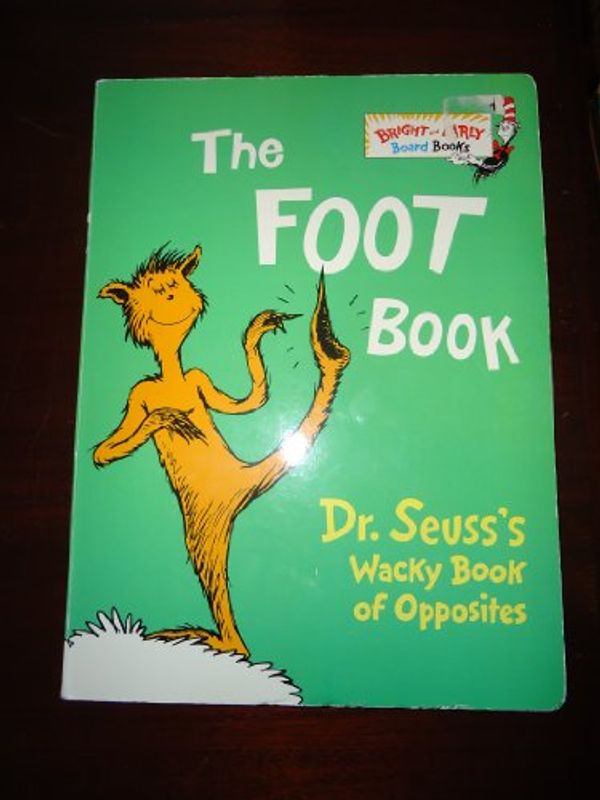 Cover Art for 9780375826771, Foot Book Dr. Seuss's Wacky Book of Opposites by Dr Seuss