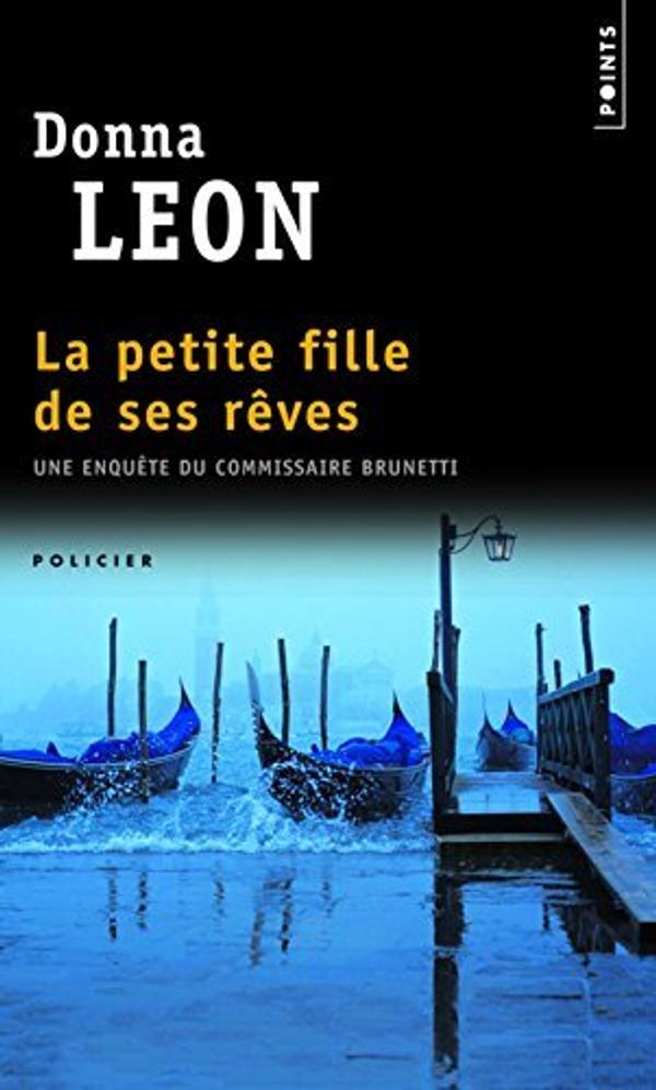 Cover Art for 9782757826492, La petite fille de ses rêves by Donna Leon