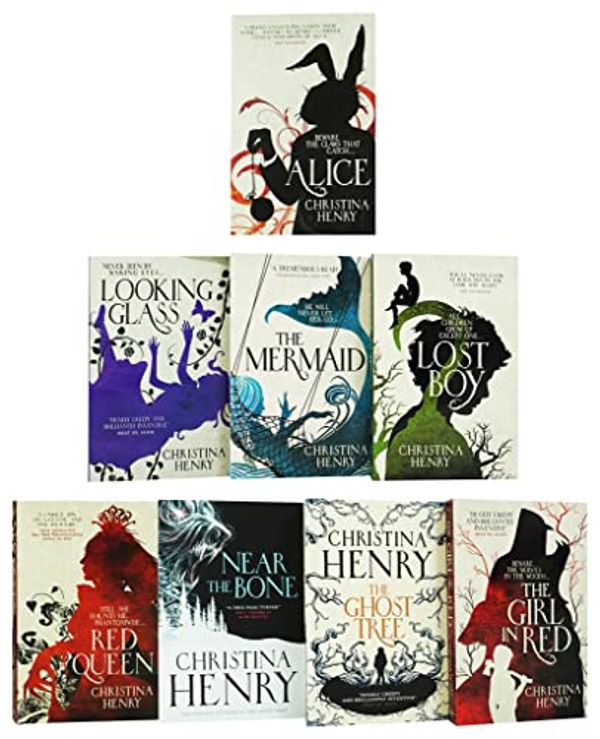 Cover Art for 9789124371562, Christina Henry Chronicles of Alice 8 Books Collection Set (Lost Boy, The Mermaid, The Girl in Red, The Ghost Tree, Near the Bone, Alice, Red Queen & Looking Glass) by Christina Henry