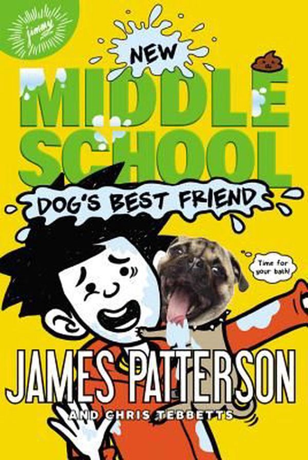 Cover Art for 9780316349543, Middle School: Dog's Best Friend by James Patterson, Chris Tebbetts