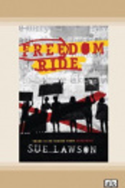 Cover Art for 9780369365187, Freedom Ride by Sue Lawson