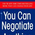 Cover Art for 9780553203035, You Can Negotiate Anything by Herb Cohen