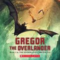 Cover Art for 8601401041528, Gregor the Overlander by Suzanne Collins