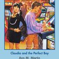 Cover Art for 9781799771975, Claudia and the Perfect Boy by Ann M. Martin