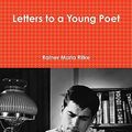 Cover Art for 9781461190523, Letters to a Young Poet by Rainer Maria Rilke