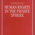 Cover Art for 9780198764311, Human Rights in the Private Sphere by Andrew Clapham