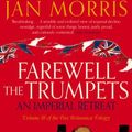 Cover Art for B004H1TBO4, Farewell the Trumpets: An Imperial Retreat (Pax Britannica) by Jan Morris