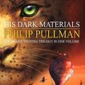 Cover Art for 9781407109428, His Dark Materials Trilogy by Philip Pullman