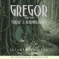 Cover Art for 9780307283788, The Underland Chronicles Book Three: Gregor and the Curse of the Warmbloods by Suzanne Collins