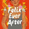 Cover Art for B08MNYJJDW, Felix Ever After by Kacen Callender
