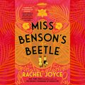 Cover Art for 9780593339930, Miss Benson's Beetle by Rachel Joyce
