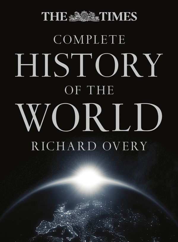 Cover Art for 9780008150266, Times Complete History Of The World 9 by Richard Overy
