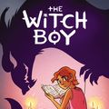Cover Art for 9781338089530, The Witch Boy by Molly Knox Ostertag