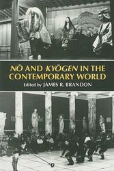 Cover Art for 9780824818104, No and Kyogen in the Contemporary World by James R. Brandon