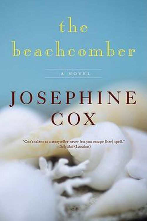 Cover Art for 9780061763311, Beachcomber by Josephine Cox