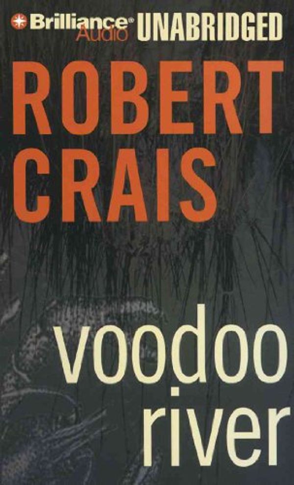 Cover Art for 9781423356578, Voodoo River by Robert Crais