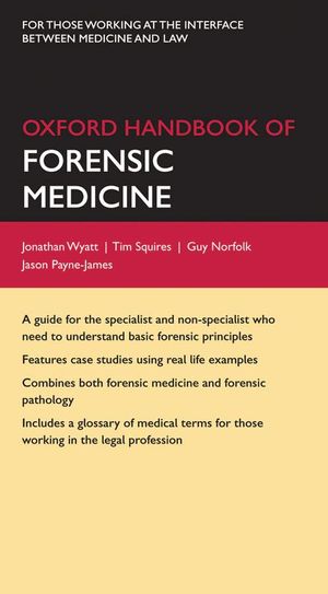 Cover Art for 9780191653247, Oxford Handbook of Forensic Medicine by Jonathan P. Wyatt