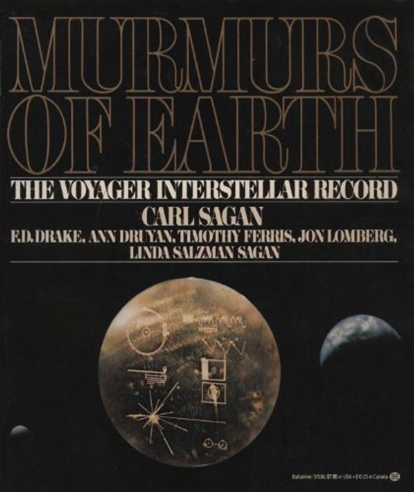 Cover Art for 9780345315366, Murmurs of Earth: The Voyager Interstellar Record by Carl Sagan