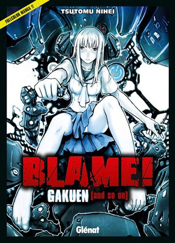 Cover Art for 9782723481441, Blame Gakuen ! And so on by Tsutomu Nihei