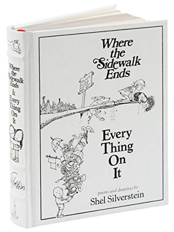 Cover Art for 9780062495860, Where the Sidewalk Ends/Every Thing On It: Poems and Drawings by Shel Silverstein (Barnes & Noble Collectible Editions) by Shel Silverstein