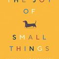 Cover Art for B08X9MKL94, The Joy of Small Things by Hannah Jane Parkinson