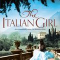 Cover Art for 9781447257073, The Italian Girl by Lucinda Riley