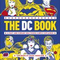 Cover Art for 9780744039801, The DC Book: A Vast and Vibrant Multiverse Simply Explained by Stephen Wiacek