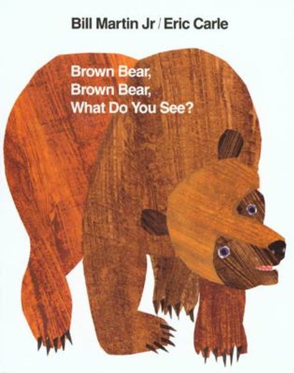 Cover Art for 9780030641640, [BROWN BEAR, BROWN BEAR, WHAT DO YOU SEE? BY (AUTHOR)MARTIN, BILL, JR.]BROWN BEAR, BROWN BEAR, WHAT DO YOU SEE?[HARDCOVER]10-15-1983 by Jr. Bill Martin