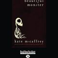 Cover Art for 9781458717887, Beautiful Monster by Kate McCaffrey