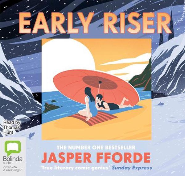 Cover Art for 9781489019233, Early Riser by Jasper Fforde