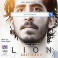 Cover Art for 9781489370044, Lion (Compact Disc) by Saroo Brierley