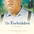 Cover Art for 9781441203427, Forbidden, The (The Courtship of Nellie Fisher Book #2) by Beverly Lewis