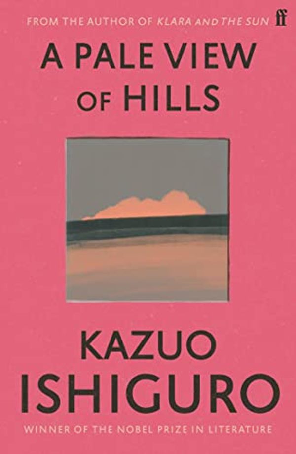 Cover Art for B002RI9ZWC, A Pale View of Hills by Kazuo Ishiguro