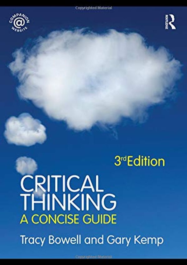 Cover Art for 8580000679434, Critical Thinking: A Concise Guide by Tracy Bowell, Gary Kemp