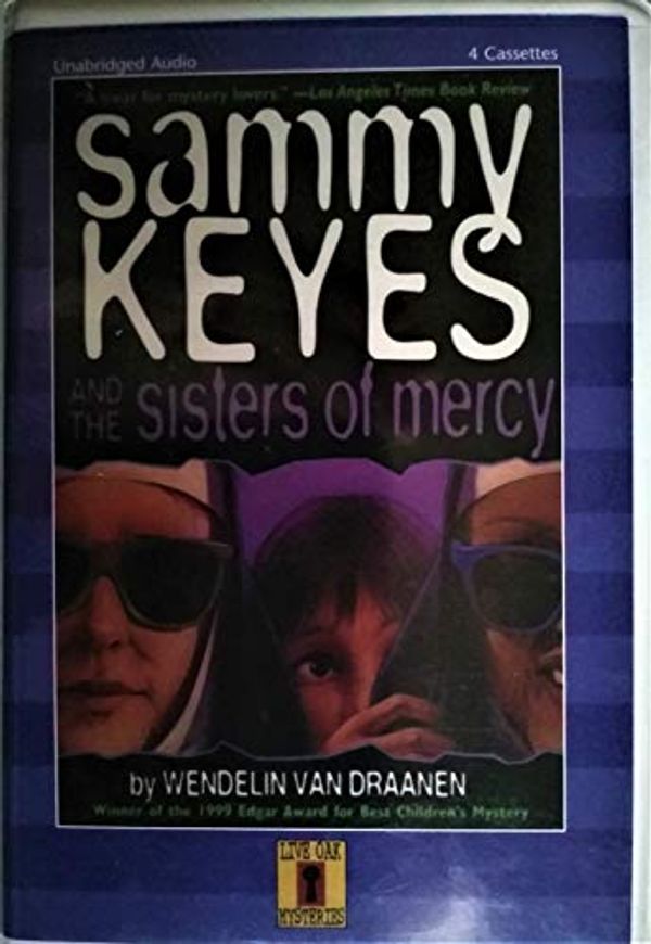 Cover Art for 9780874997279, Sammy Keyes and the Sisters of Mercy by Van Draanen, Wendelin