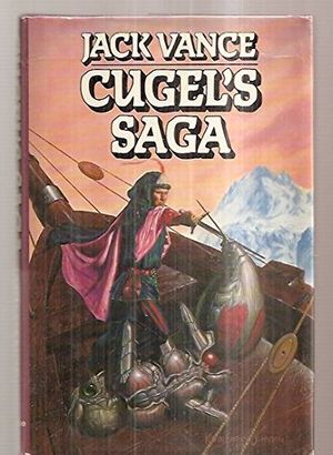 Cover Art for 9780671494506, Cugel's Saga by Jack Vance