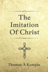 Cover Art for 9798390867044, The Imitation of Christ by Thomas a Kempis